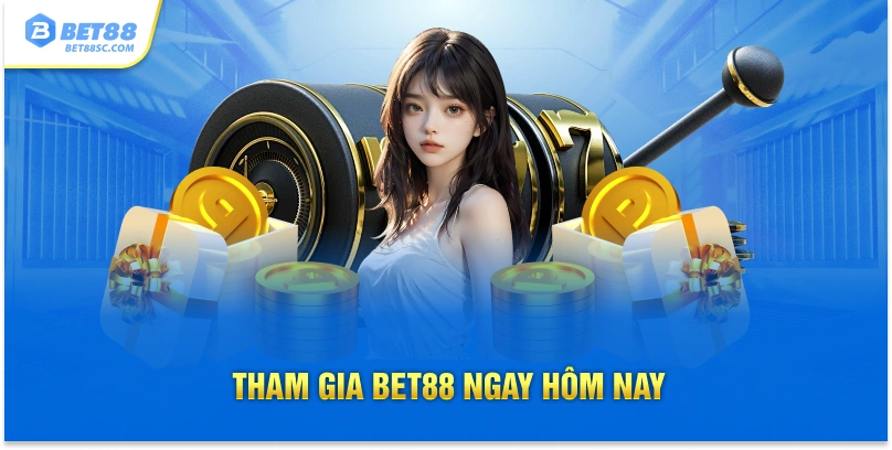 Tham gia Bet88 ngay hôm nay